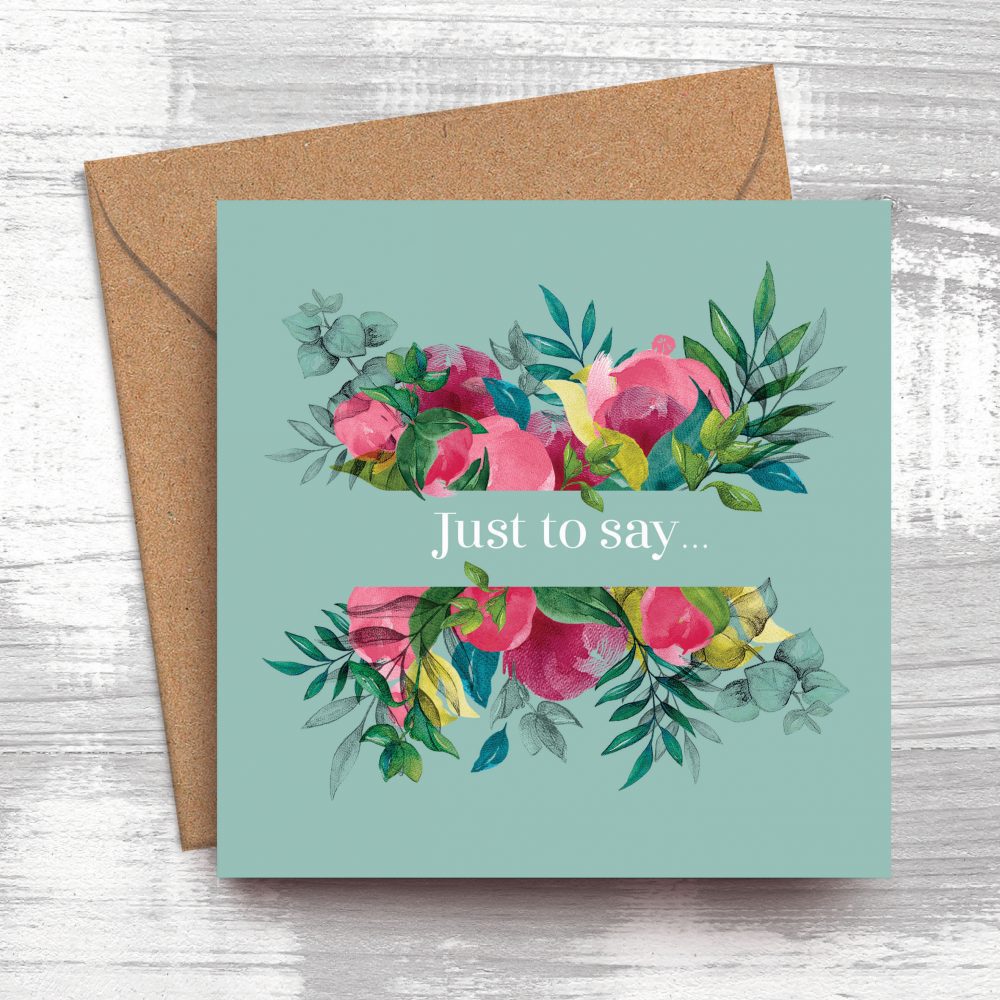 Just to Say Greeting Card - Peony